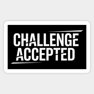 Challenge Accepted Magnet